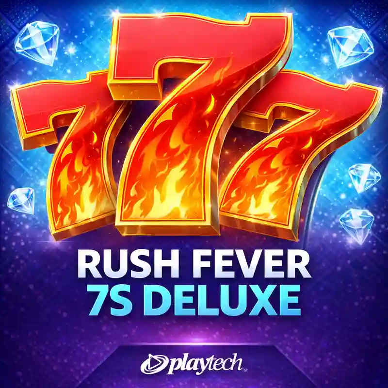 Rush Fever 7s Deluxe Online Slot - t777 Casino